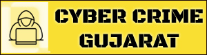 Cyber Crime Gujarat